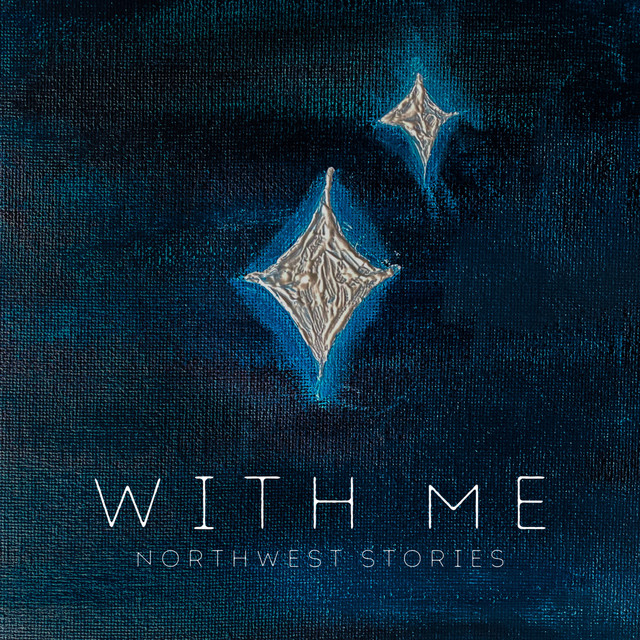 Read more about the article Northwest Stories – With Me