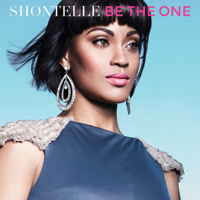 Read more about the article Shontelle – Be the One