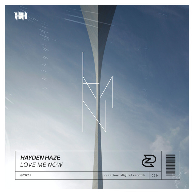 Read more about the article Hayden Haze – Love Me Now