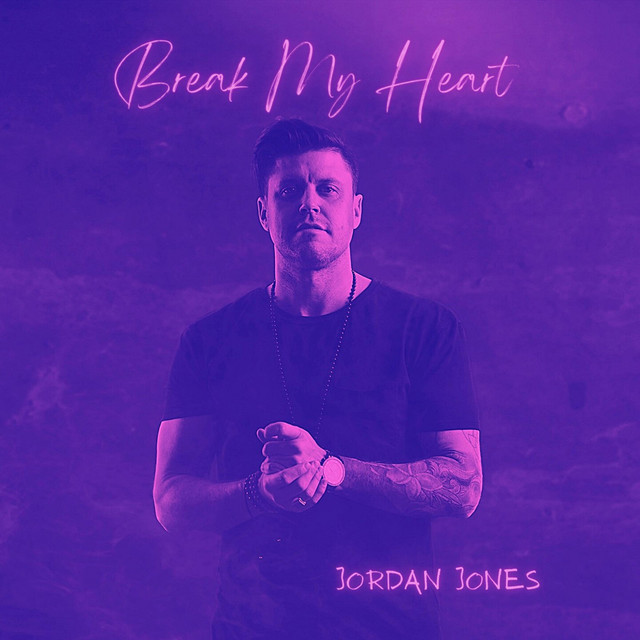 Read more about the article Jordan Jones – Break My Heart