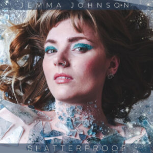 Read more about the article Jemma Johnson – Shatterproof