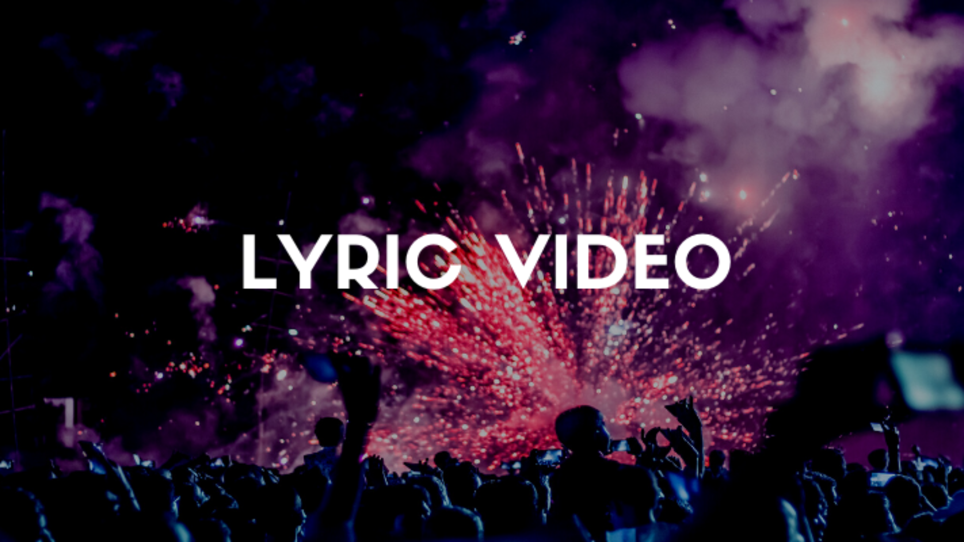 For your next release, you’ll need a great lyric video