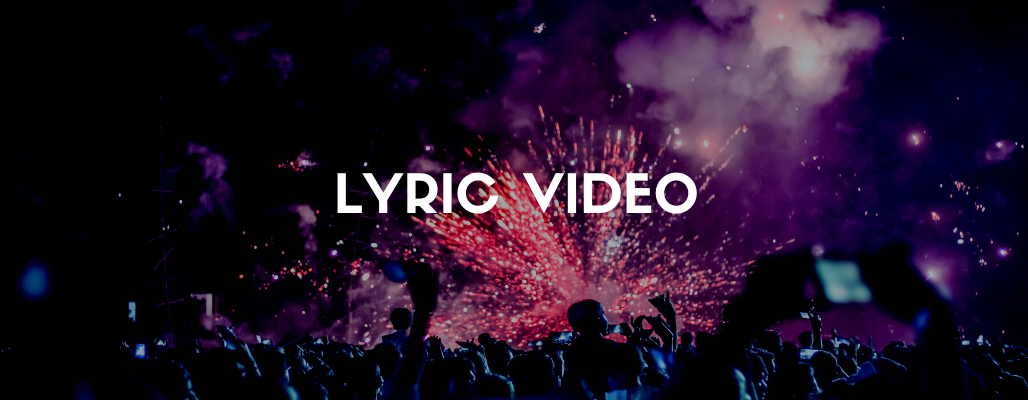Read more about the article For your next release, you’ll need a great lyric video
