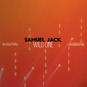 Read more about the article Samuel Jack – Wild One