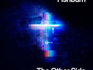 Fishburn – The Other Side