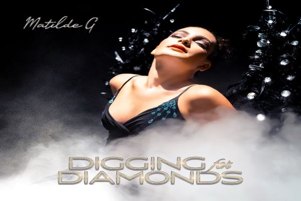 Read more about the article Matilde G – Digging for Diamonds