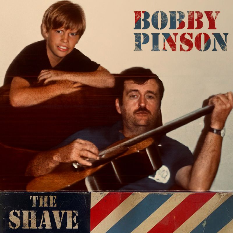 Read more about the article Bobby Pinson – The Shave
